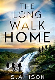 The Long Walk Home (S. A. Ison)