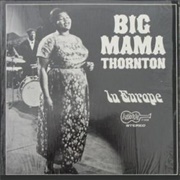 In Europe (Big Mama Thornton, 1966)