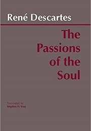 The Passions of the Soul (René Descartes)
