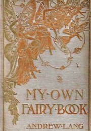 My Own Fairy Book (Andrew Lang)
