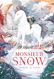 Monsieur Snow (Bernard Villiot &amp; Tristan Gion)