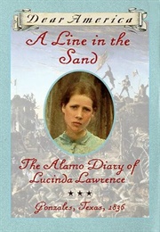 A Line in the Sand: The Alamo Diary of Lucinda Lawrence (Sherry Garland)