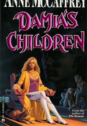 Damia&#39;s Children (Anne McCaffery)
