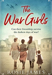 The War Girls (Rosie James)