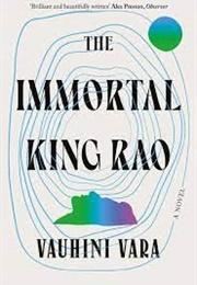 The Immortal King Rao (Vauhini Vara)