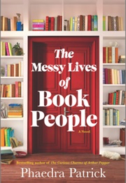 The Messy Lives of Book People (Phaedra Patrick)