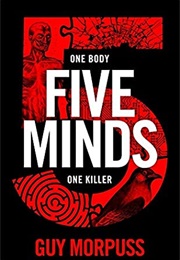 Five Minds (Guy Morpuss)