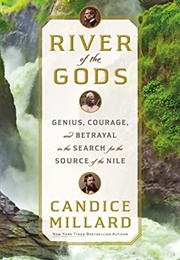 River of the Gods (Candice Millard)