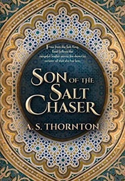 Son of the Salt Chaser (A.S. Thornton)