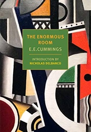 The Enormous Room (E. E. Cummings)