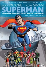 Superman: Whatever Happened to the Man of Tomorrow? (Comic Book)