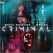 Criminal - Natti Natasha, Ozuna