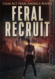 Feral Recruit (Ginger Booth)
