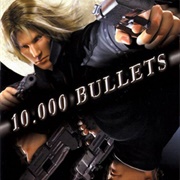 10,000 Bullets