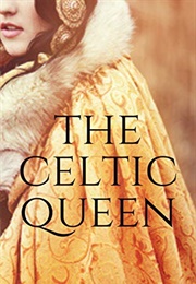 The Celtic Queen: A Novella of Cartimandua (Lauren Goffigan)
