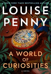 A World of Curiosities (Louise Penny)