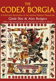 The Codex Borgia (Gisele Diaz)