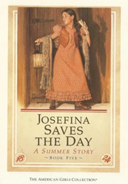 Josefina Saves the Day: A Summer Story (Valerie Tripp)