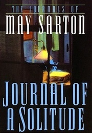 Journal of a Solitude (May Sarton)
