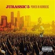 Power in Numbers - Jurassic 5