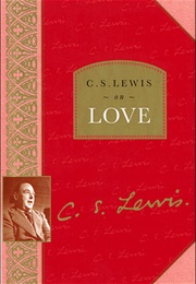 C.S. Lewis on Love (C.S. Lewis)