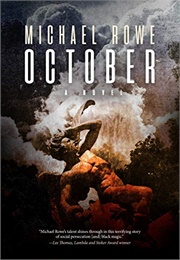 October (Michael Rowe)