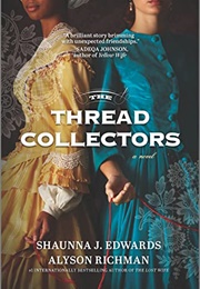 The Thread Collectors (Shaunna J. Edwards)