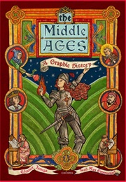 The Middle Ages: A Graphic History (Eleanor Janega)
