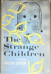 The Strange Children (Caroline Gordon)