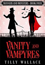 Vanity and Vampires (Tilly Wallace)