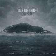 Same Old War - Our Last Night