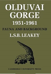 Olduvai Gorge (L.S.B. Leakey)