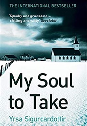My Soul to Take (Yrsa Sigurðardóttir)