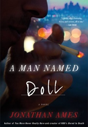 A Man Named Doll (Jonathan Ames)