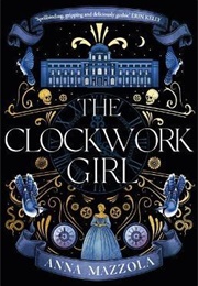 The Clockwork Girl (Anna Mazzola)