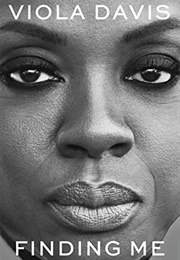 Finding Me: A Memoir (Viola Davis)