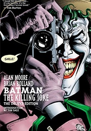 Batman: The Killing Joke (Alan Moore &amp; Brian Bolland)