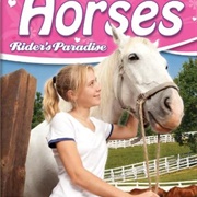 I Love Horses: Rider&#39;s Paradise