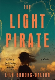 The Light Pirate (Lily Brooks-Dalton)