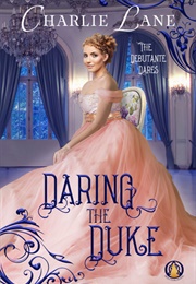 Daring the Duke (Charlie Lane)