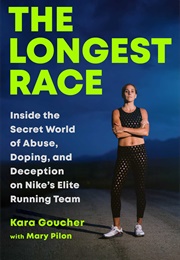 The Longest Race (Kara Goucher)