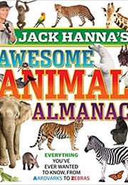 Jack Hanna&#39;s Awesome Animal Almanac (Jack Hanna,Media Lab Books)