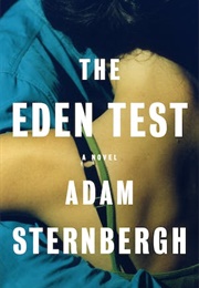 The Eden Test (Adam Sternbergh)