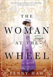 The Woman at the Wheel (Penny Haw)