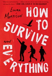 How to Survive Everything (Ewan Morrison)