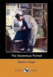 The Mysterious Portrait (Nicolai Gogol)
