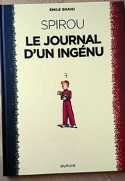 Spirou Le Journal D&#39;un Ingénu (Emile Bravo)
