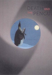 Death and the Penguin (Andrey Kurkov)