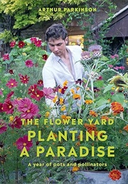Planting a Paradise (Arthur Parkinson)
