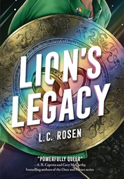Lion&#39;s Legacy (L. C. Rosen)